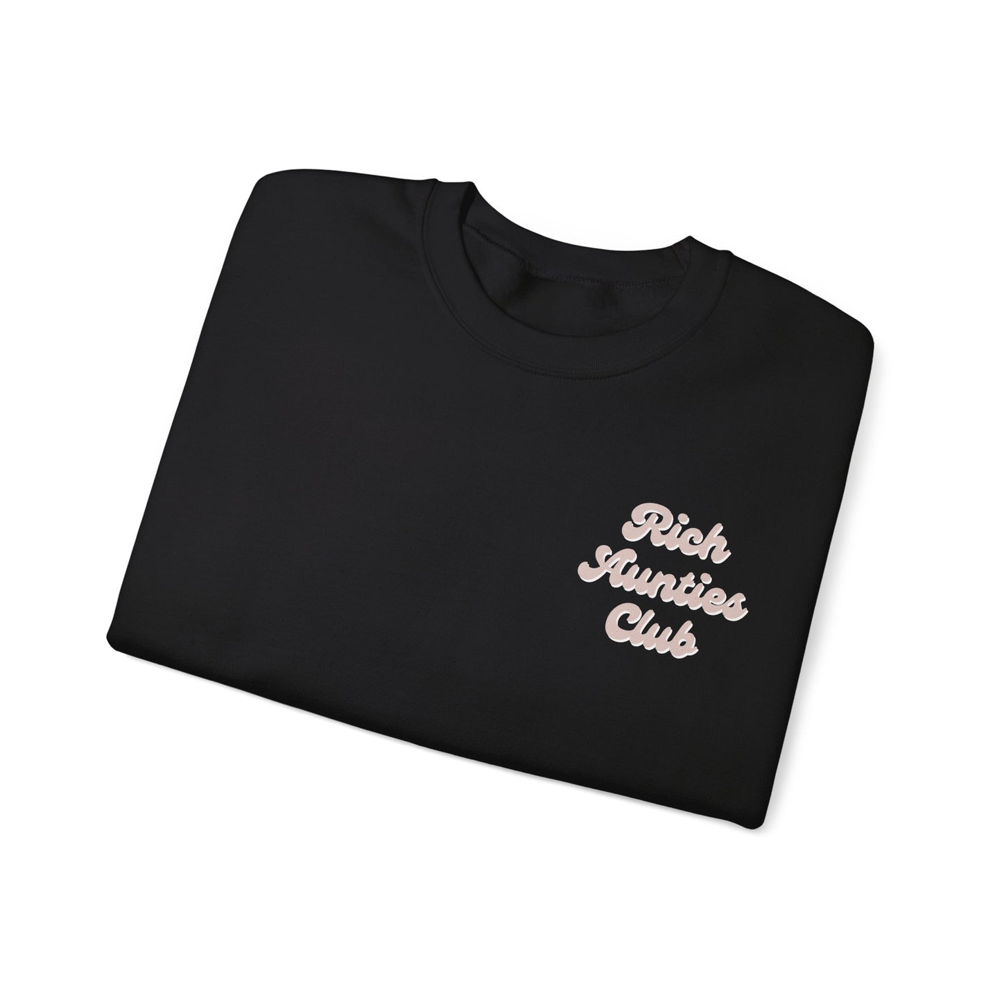 Rich Auntie Club Sweatshirt